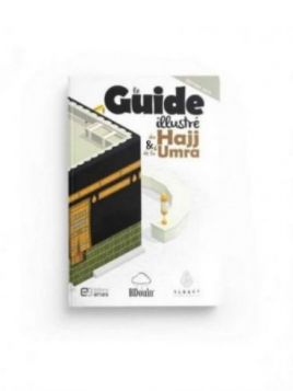 O Guia Ilustrado do Hajj e...